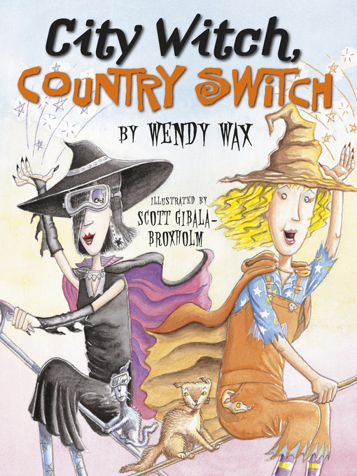 Title details for City Witch, Country Switch by Wendy Wax - Available